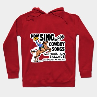 Sing Cowboy Songs in Blue Hoodie